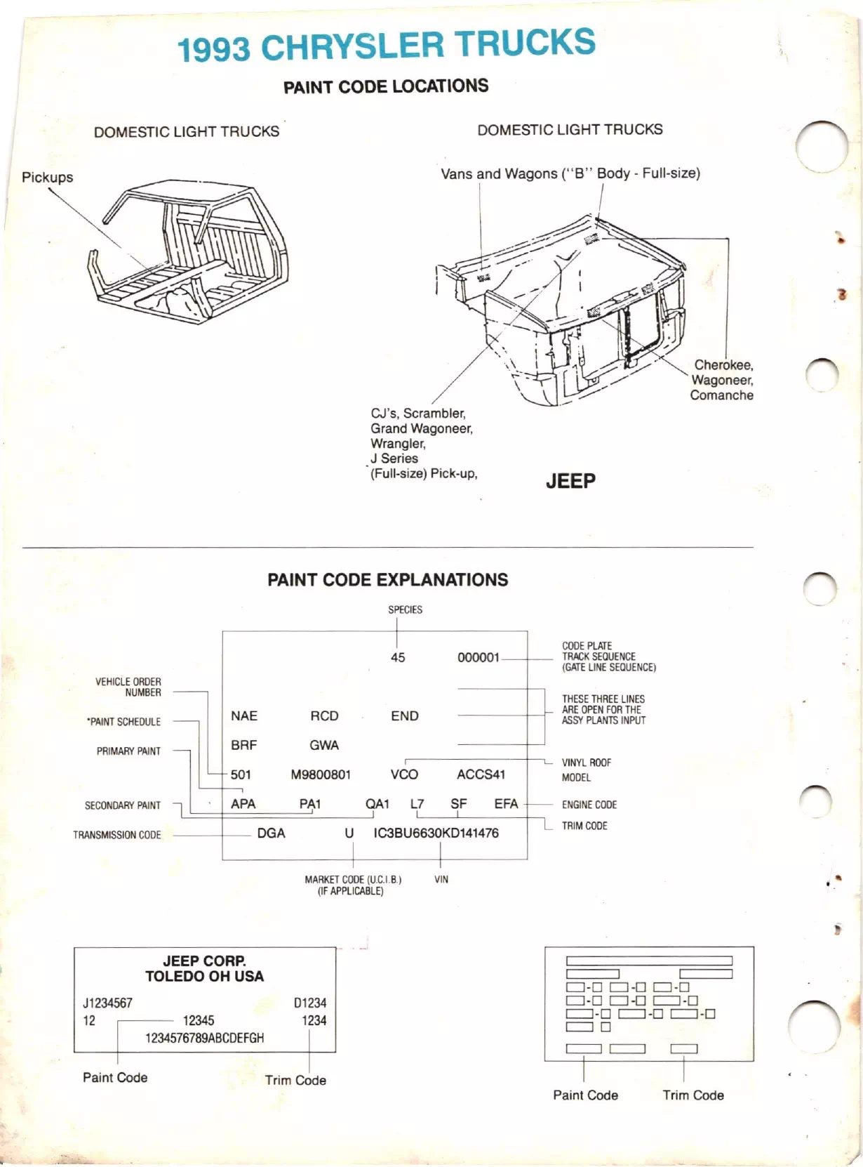1993 Chrysler Dodge Jeep and Plymouth Paint Code sticker location guide shows you how to look up your paint code on the factory sticker for 1993 Chrysler Dodge Jeep and Plymouth vehicles