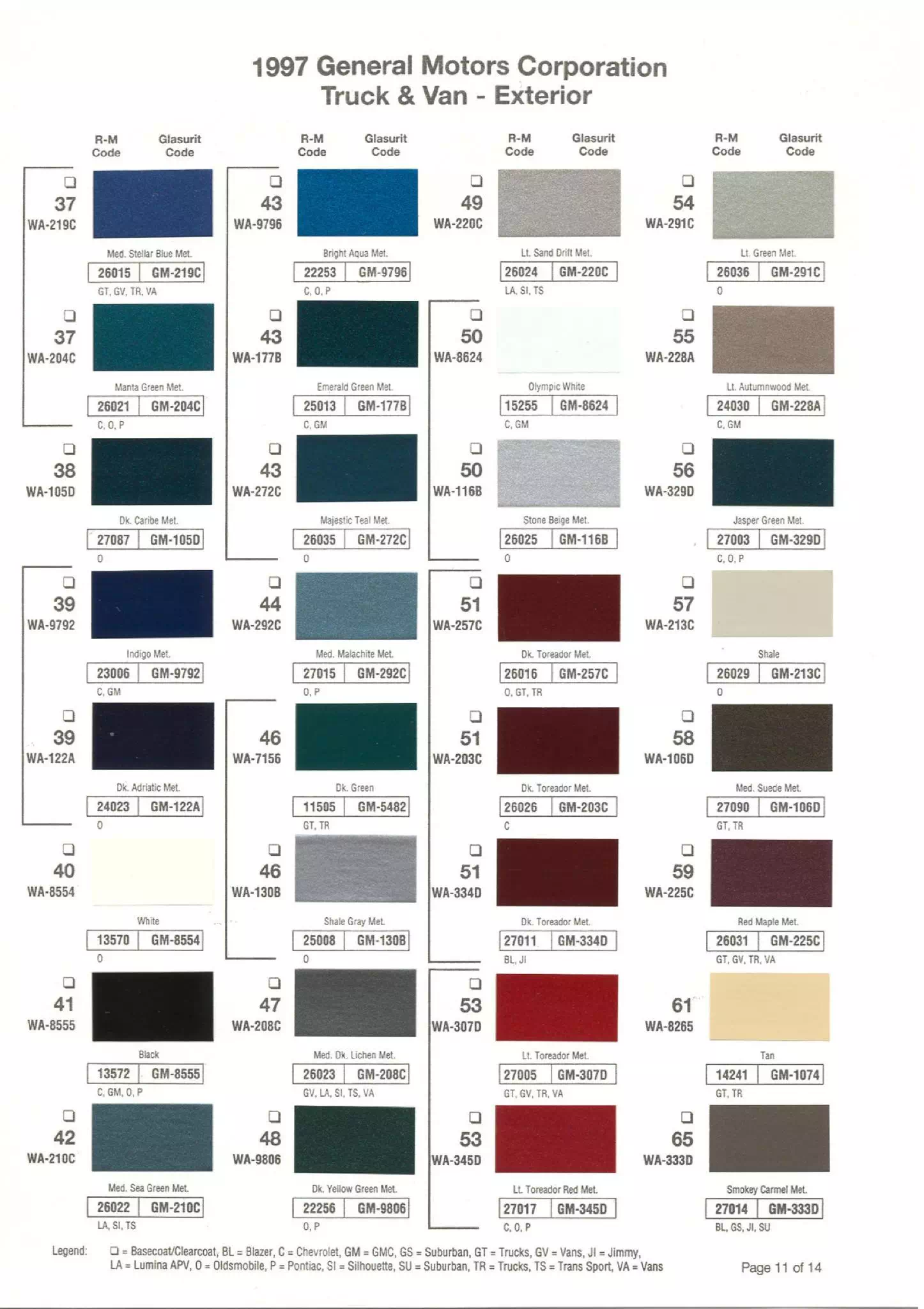 1997 Gm Paint Chart and Paint Codes Paint Codes and Color Examples for 1997 Chevrolet, Cadillac, Buick, GMC, Oldsmobile, Pontiac & Saturn Vehicles.
