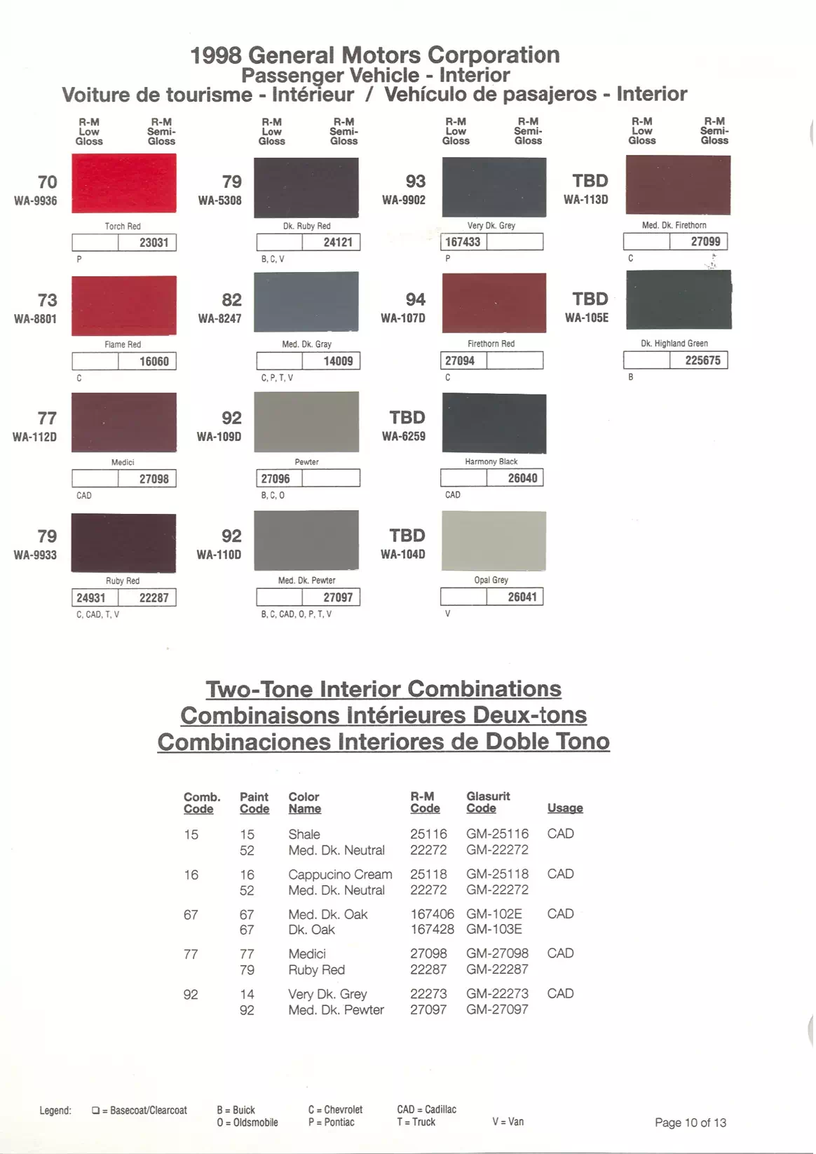 1998 General Motors Paint Codes & Color Chart Paint color examples, their ordering codes, the oem color code, and vehicles the color was used on