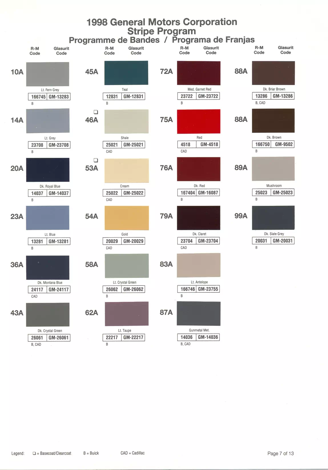 1998 General Motors Paint Codes & Color Chart Paint color examples, their ordering codes, the oem color code, and vehicles the color was used on