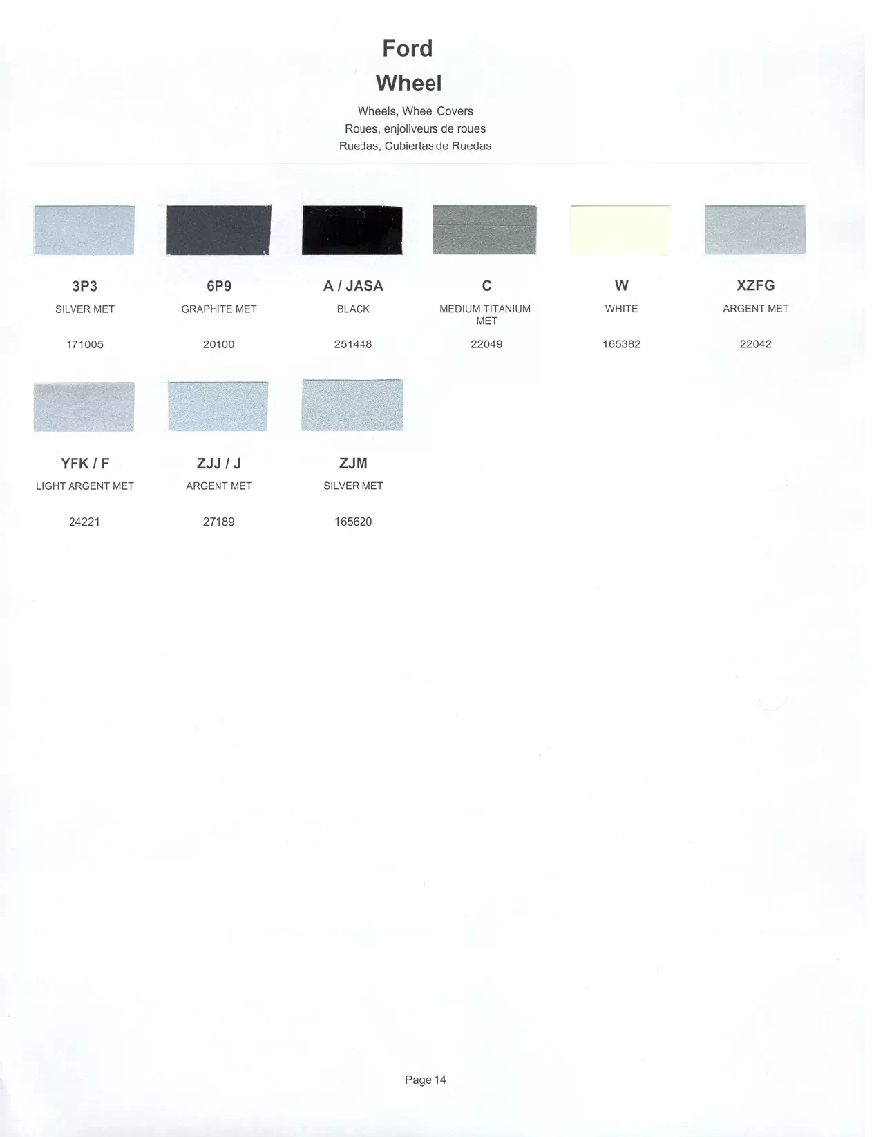 1999 Ford, Lincoln & Mercury Paint Codes & Color Chart Paint color examples, their ordering codes, the oem color code, and vehicles the color was used on