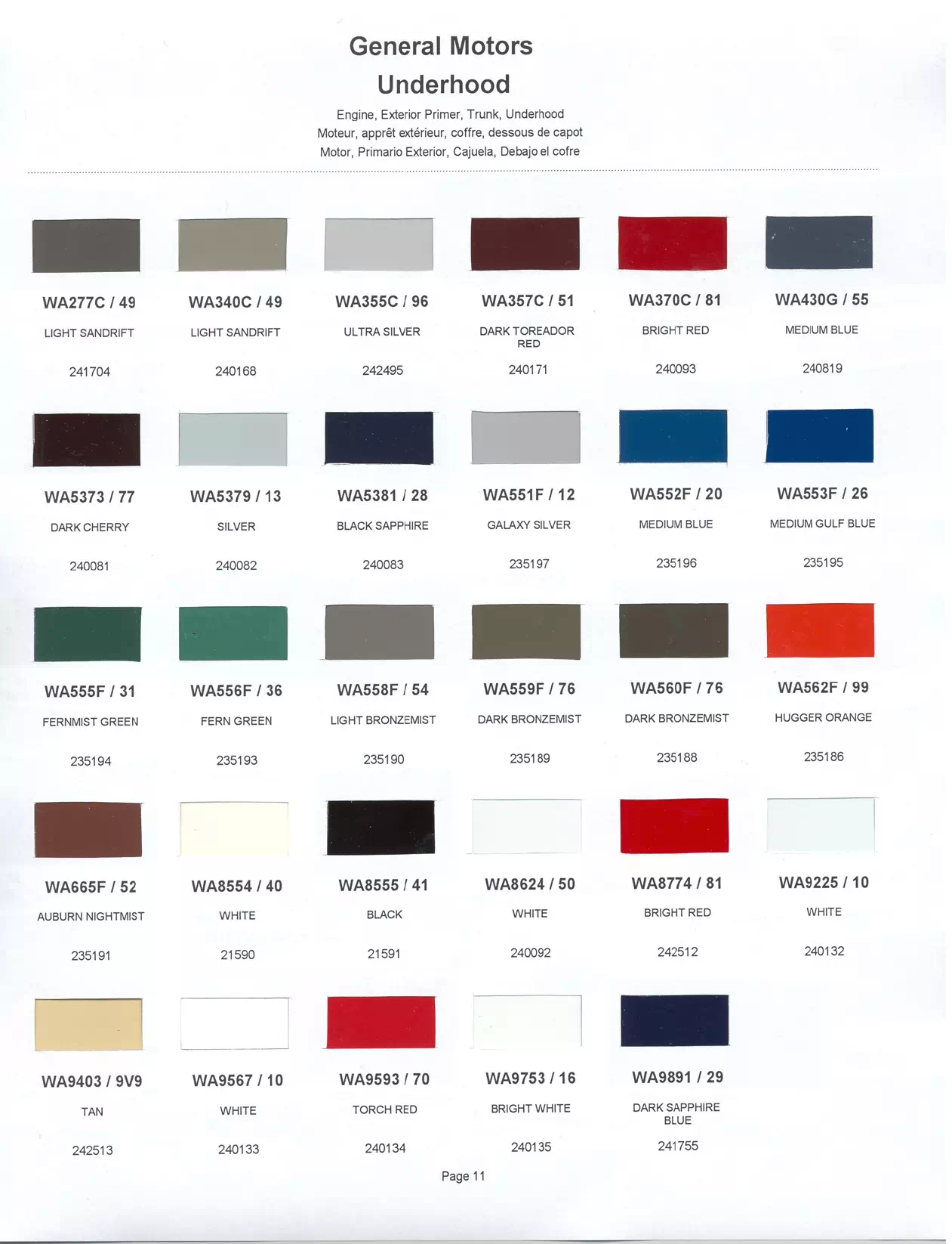1999 General Motors Under hood Paint Codes & Color Chart Paint color examples, their ordering codes, the oem color code, and vehicles the color was used on