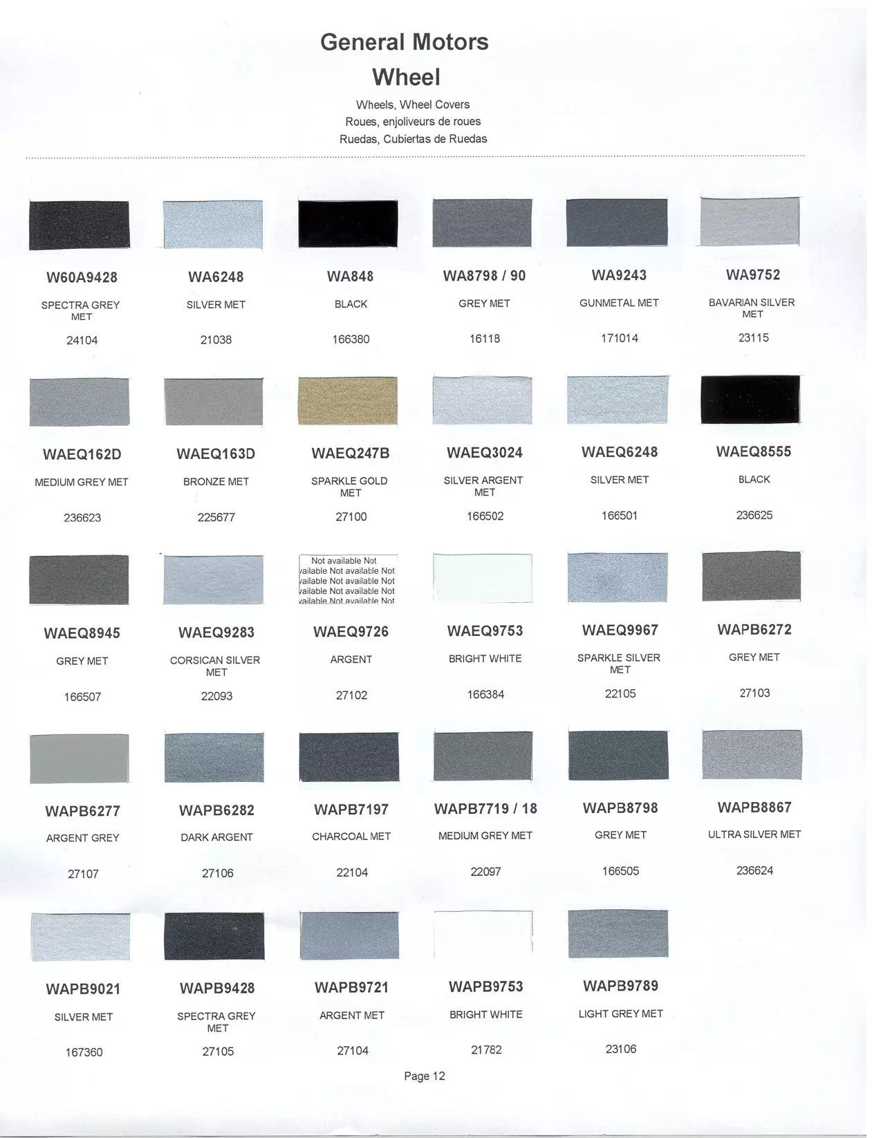 1999 General Motors Wheel Paint Codes & Color Chart Paint color examples, their ordering codes, the oem color code, and vehicles the color was used on