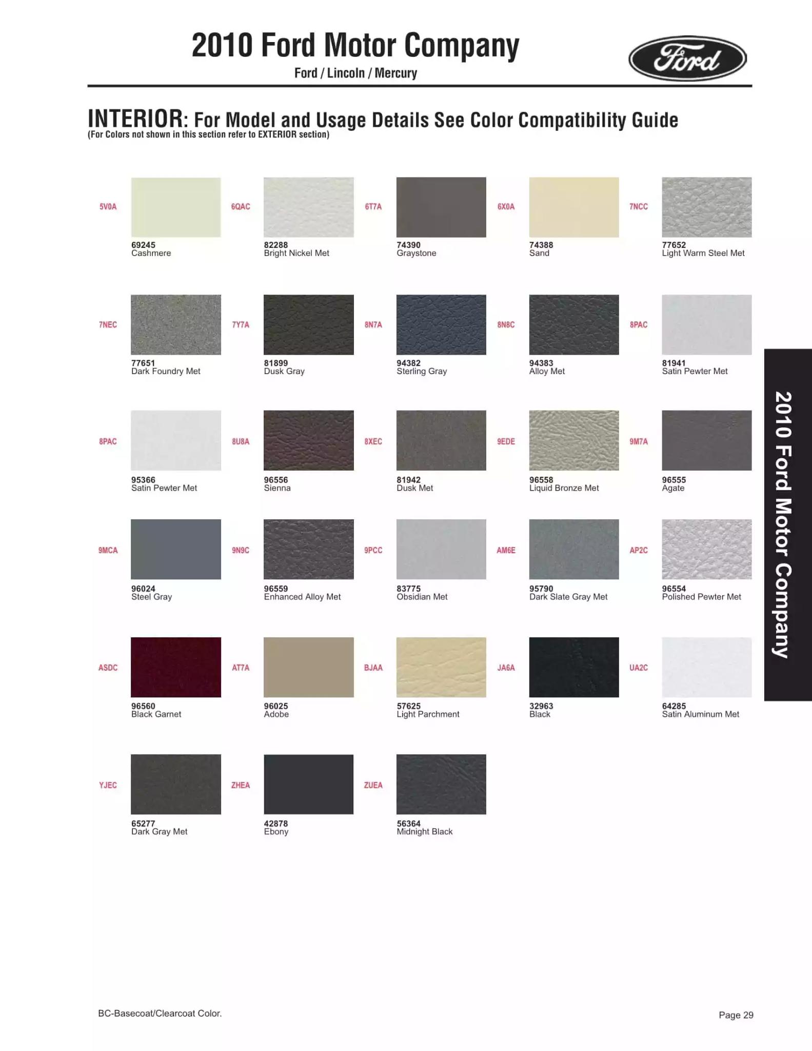2010 Ford Motor Company Paint Codes and Color Chart Paint color examples, their ordering codes, the oem color code, and vehicles the color was used on
