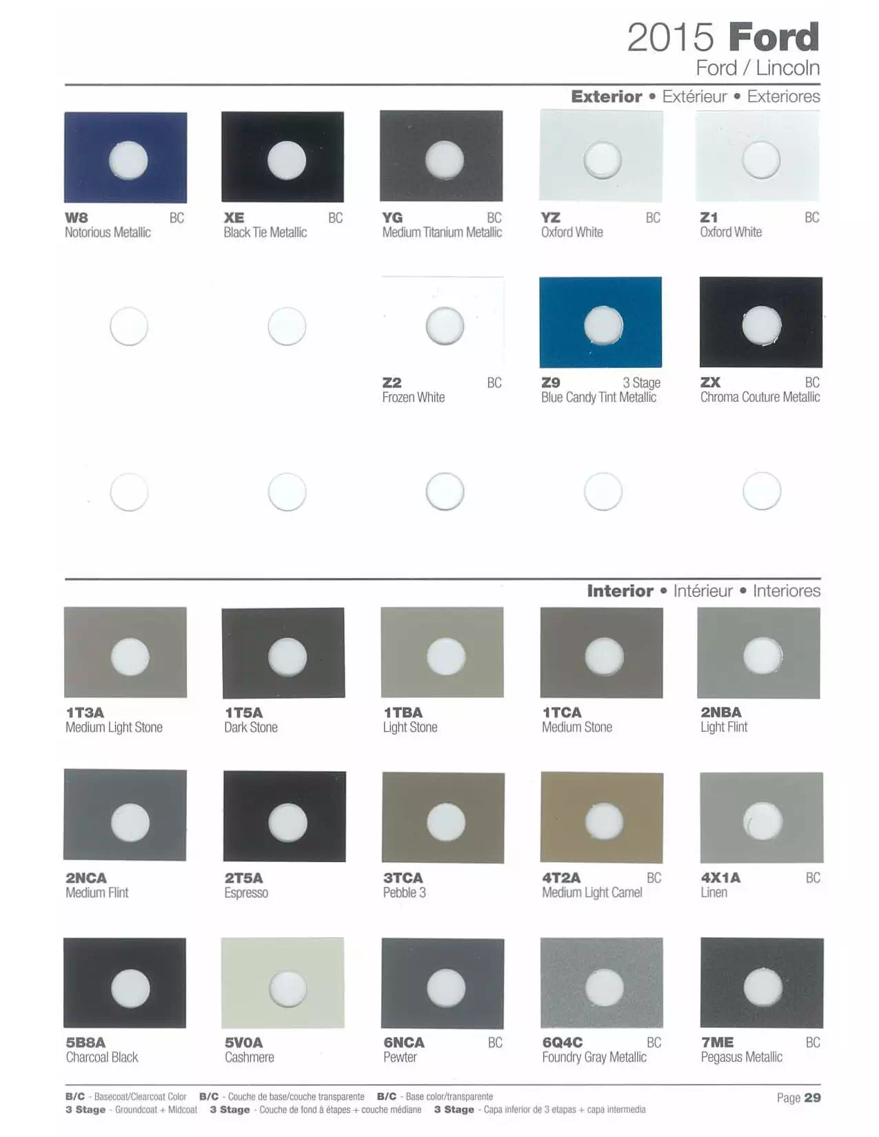 2015 Ford & Lincoln Paint Colors & Color Chart Paint color examples, their ordering codes, the oem color code, and vehicles the color was used on