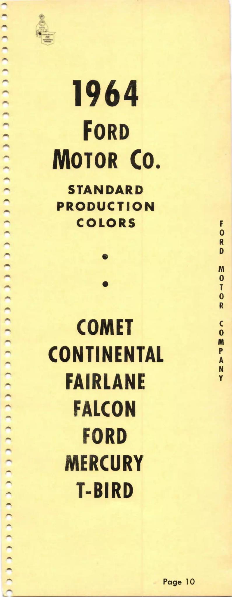 1964 Paint Code Color Book Ford Section Comet, Continental, Fairlane, Falcon, Mercury & T-Bird Paint Codes & Color Chart Paint color examples, their ordering codes, the oem color code, and vehicles the color was used on