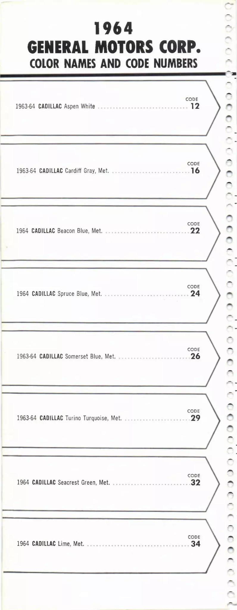 1964 Paint Code Color Book General Motors Section: Buick, Cadillac, Chevrolet, Corvette, Oldsmobile, F-85, Pontiac & Tempest Paint Codes & Color Chart Paint color examples, their ordering codes, the oem color code, and vehicles the color was used on