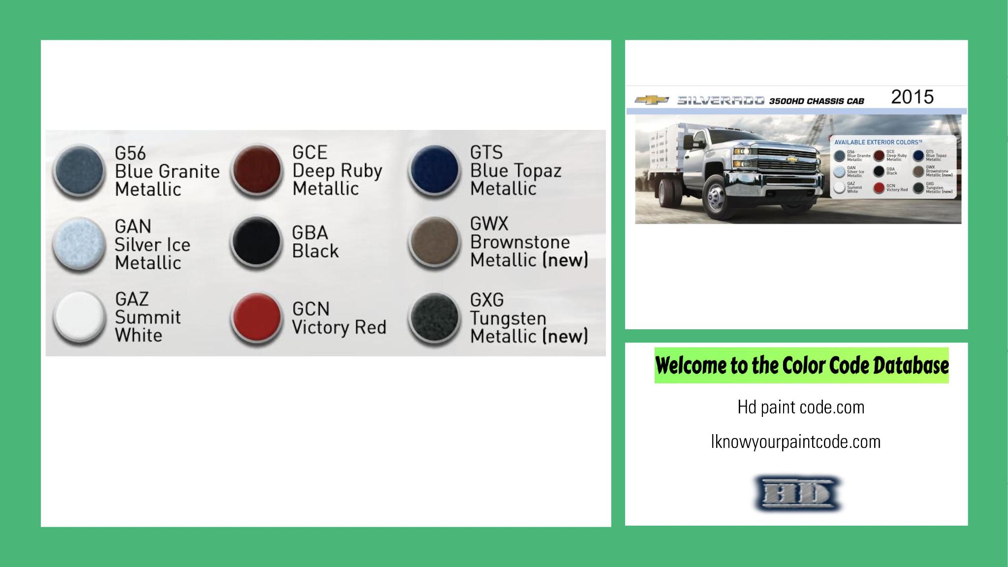 2015 Chevrolet Silverado 3500HD Chassis Cab Paint Codes and Color Chart paint codes, paint swatches and vehicle example of the 2015 GM vehicle