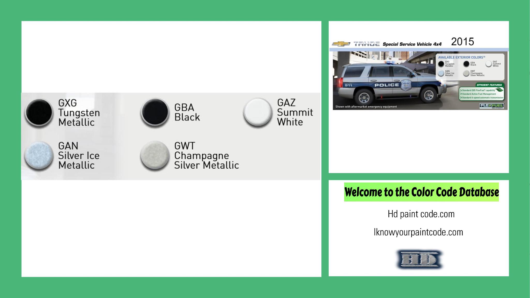 2015 Chevrolet Tahoe 4x4 SSV Paint Codes & Color Chart paint codes, paint swatches and vehicle example of the 2015 GM vehicle