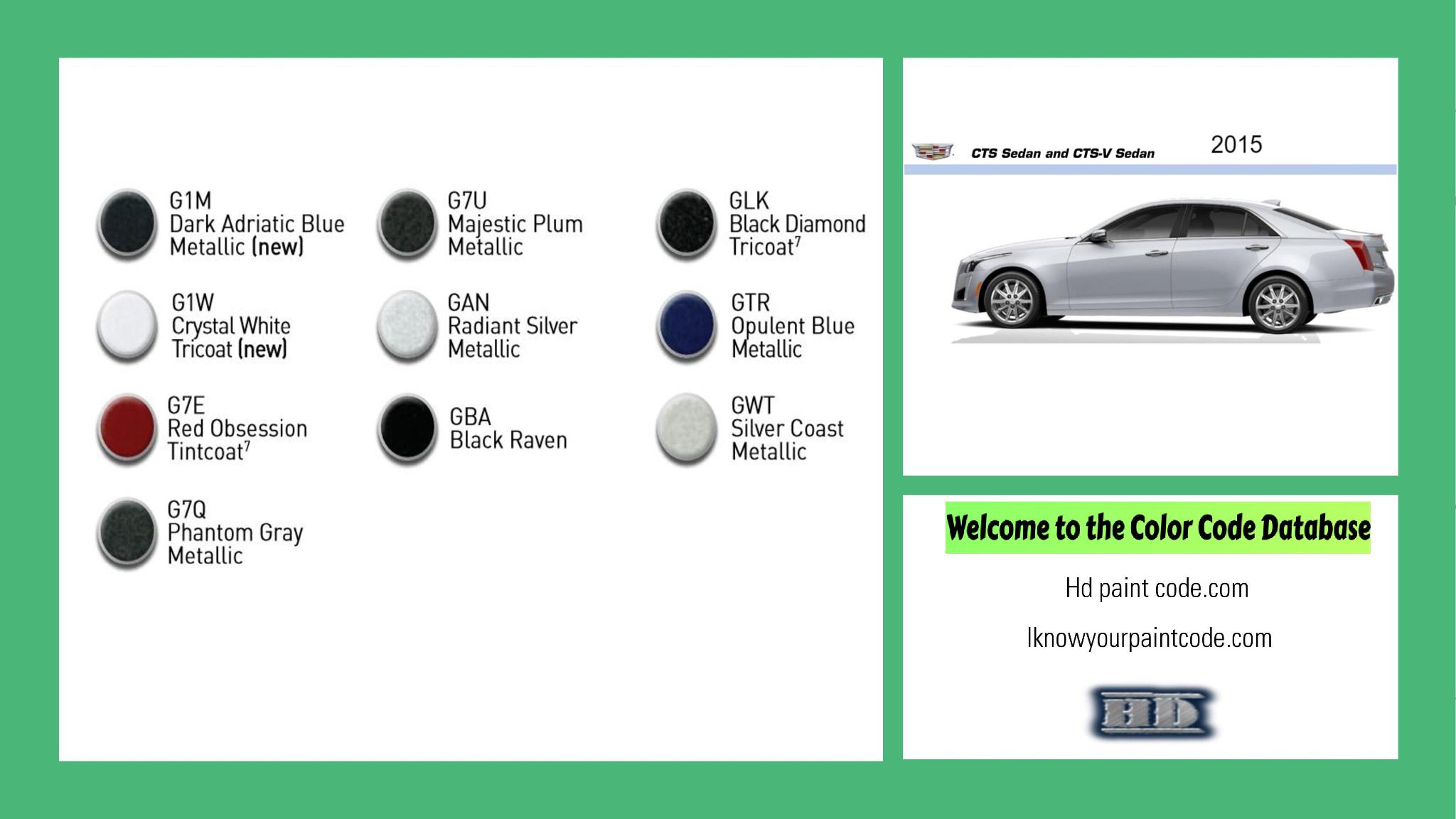 2015 Cadillac CTS Paint Codes and Color Chart paint codes, paint swatches and vehicle example of the 2015 GM vehicle