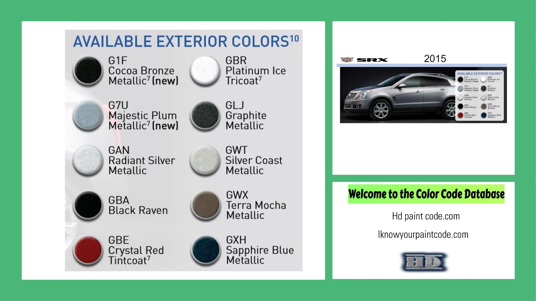 2015 Cadillac SRX Paint Codes and Color Chart paint codes, paint swatches and vehicle example of the 2015 GM vehicle