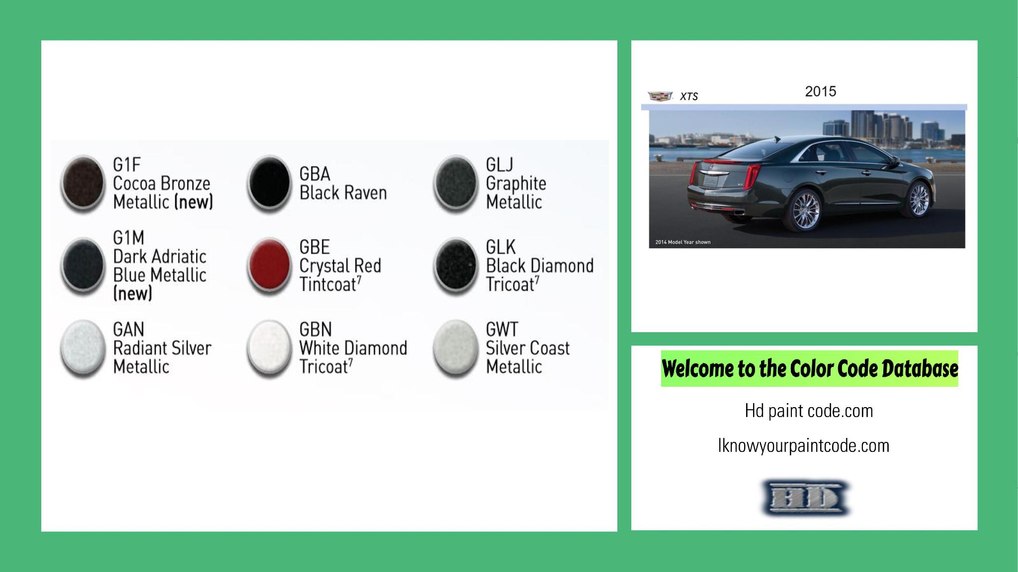 2015 Cadillac XTS Paint Codes and Color Chart paint codes, paint swatches and vehicle example of the 2015 GM vehicle