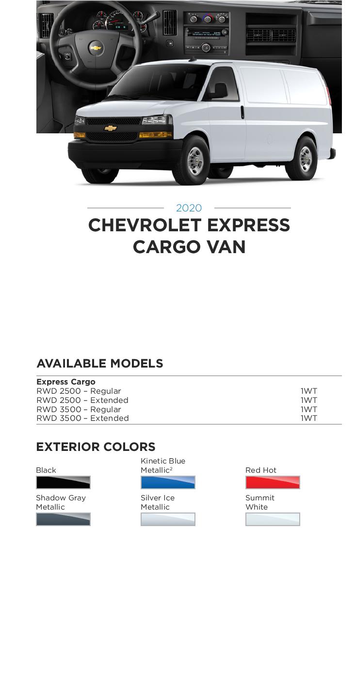 2020 Chevrolet Express Cargo Paint Chart 2020 GM Paint Codes and Color Chart. Examples of the Colors used on the exterior of the vehicle.